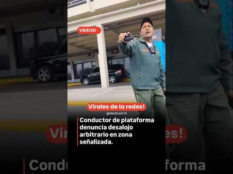 🚨 Tensión en el AILA: Conductor de plataforma denuncia desalojo arbitrario en zona señalizada
